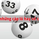 cặp lô hay về cùng nhau