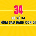 đề về 34 mai đánh lô gì